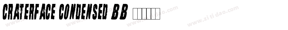 CraterFace Condensed BB字体转换